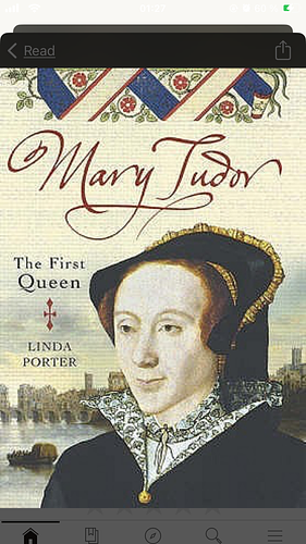 Mary Tudor: The First Queen by Linda Porter