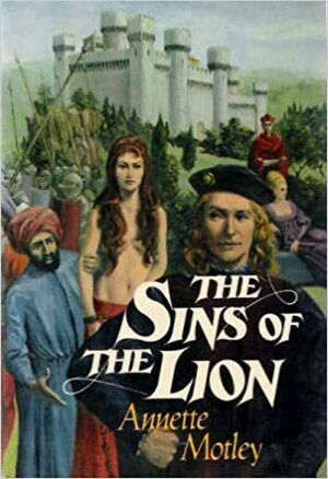 The Sins of the Lion by Annette Motley