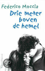 Drie meter boven de hemel by Federico Moccia