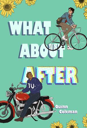 What About After by Quinn Coleman