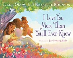 I Love You More Than You'll Ever Know by Jr., Nicolette Robinson, Leslie Odom