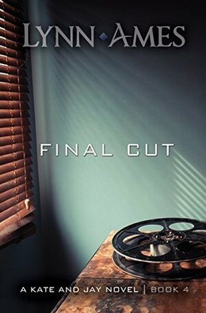 Final Cut by Lynn Ames