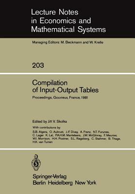 Compilation of Input-Output Tables: Proceedings of a Session of the 17th General Conference of the International Association for Research in Income an by 