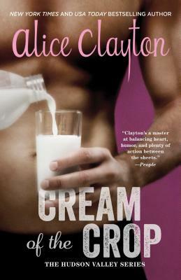 Cream of the Crop, Volume 2 by Alice Clayton