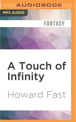 A Touch of Infinity by Howard Fast