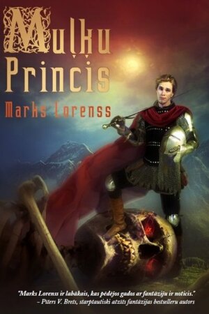 Muļķu princis by Mark Lawrence, Marks Lorenss