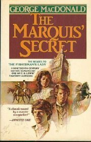 The Marquis' Secret by George MacDonald