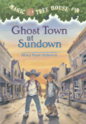 Ghost Town at Sundown by Mary Pope Osborne, Salvatore Murdocca