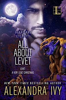 All About Levet: Levet / A Very Levet Christmas by Alexandra Ivy