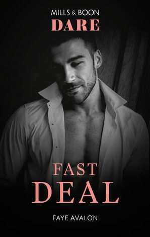 Fast Deal by Faye Avalon