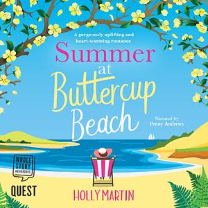 Summer at Buttercup Beach by Holly Martin