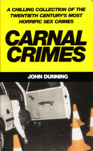 Carnal Crimes by John Dunning