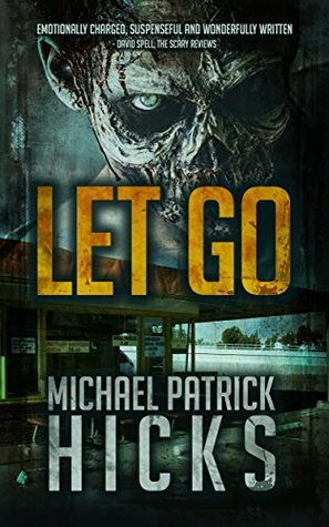 Let Go by Michael Patrick Hicks