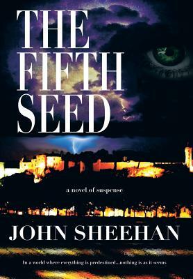 The Fifth Seed by John Sheehan