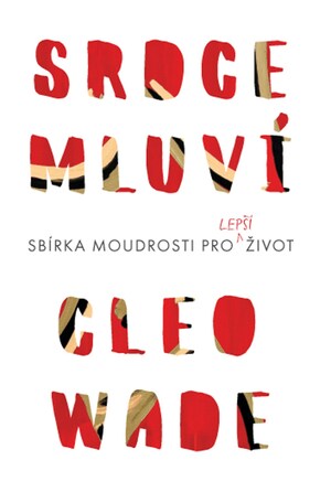 Srdce mluví by Cleo Wade