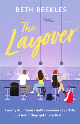 The Layover by Beth Reekles