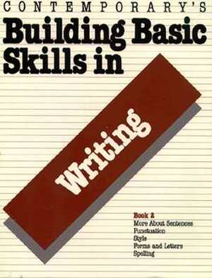 Building Basic Skills in Writing by Sax