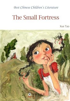 The Small Fortress  by Tao Xue