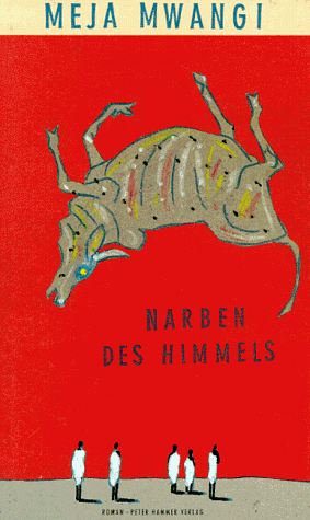 Narben Des Himmels: Roman by Meja Mwangi