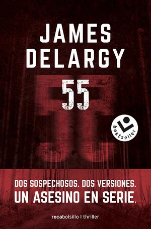 55 (Thriller y suspense) by James Delargy