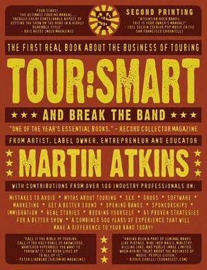 Tour: Smart and Break the Band by Martin Atkins