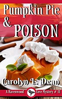 Pumpkin Pie and Poison by Carolyn L. Dean