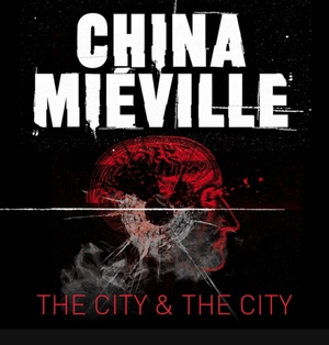 The City & the City by China Miéville