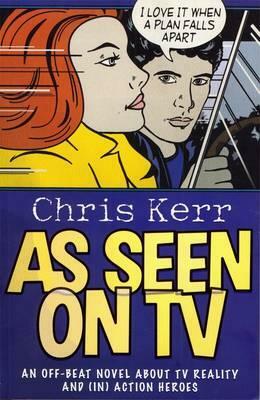 As Seen on TV by Chris Kerr