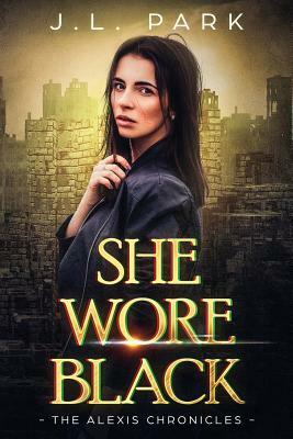 She Wore Black by J. L. Park