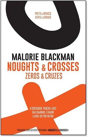 Noughts & Crosses | Zeros & Cruzes by Malorie Blackman