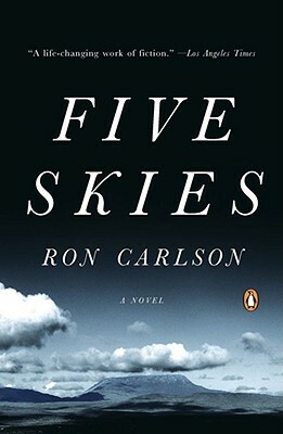 Five Skies by Ron Carlson
