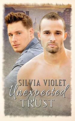 Unexpected Trust by Silvia Violet