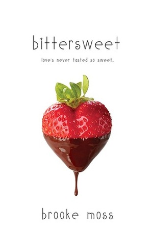 Bittersweet by Brooke Moss