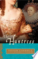 Huntress by Susan Carroll