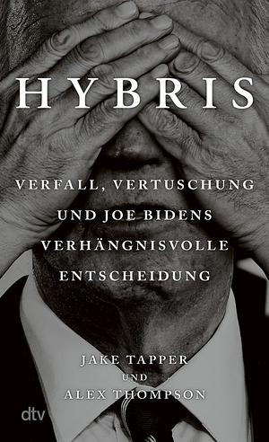 Hybris by Jake Tapper, Alex Thompson