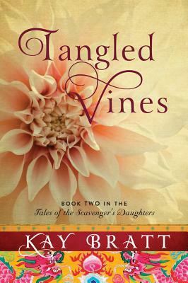 Tangled Vines by Kay Bratt