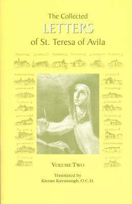 The Collected Letters of St. Teresa of Avila, Vol. 2 by 