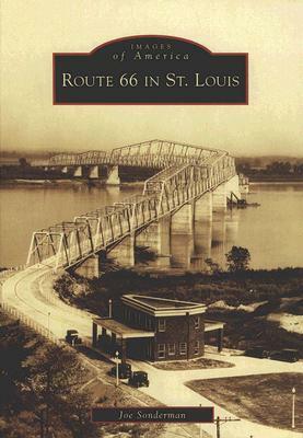 Route 66 in St. Louis by Joe Sonderman