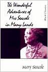 The Wonderful Adventures of Mrs Seacole in Many Lands by Mary Seacole