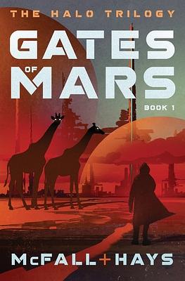 Gates of Mars by Kathleen McFall, Clark Hays