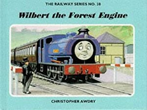 Wilbert the Forest Engine by Christopher Awdry