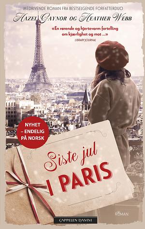 Siste jul i Paris by Heather Webb, Hazel Gaynor