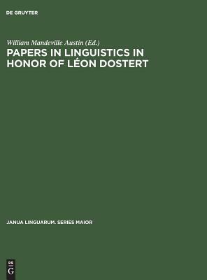 Papers in linguistics in honor of Léon Dostert by 