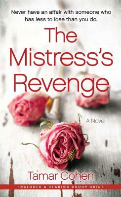 The Mistress's Revenge by Tamar Cohen