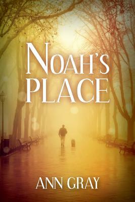 Noah's Place by Ann Gray