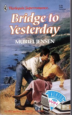 Bridge to Yesterday by Muriel Jensen