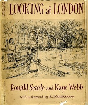 Looking at London by Kaye Webb, Ronald Searle