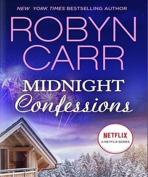 Midnight Confessions by Robyn Carr