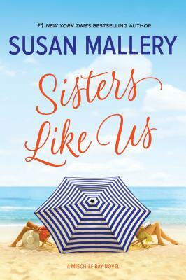 Sisters Like Us by Susan Mallery