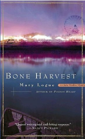 Bone Harvest by Mary Logue